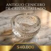 Antiguo Cenicero de Cristal Tallado Vintage